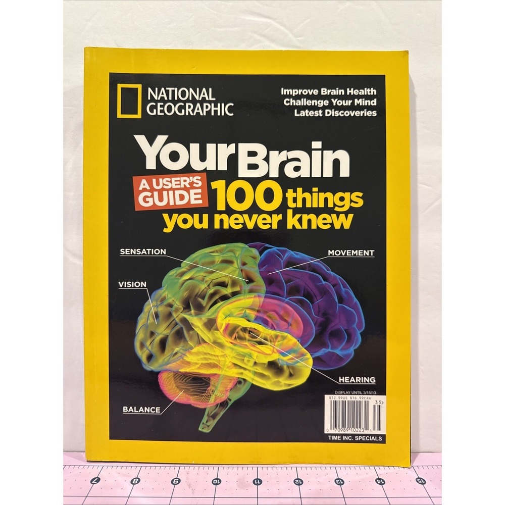 National Geographic Your Brain A User's Guide 2013 Special Publication
